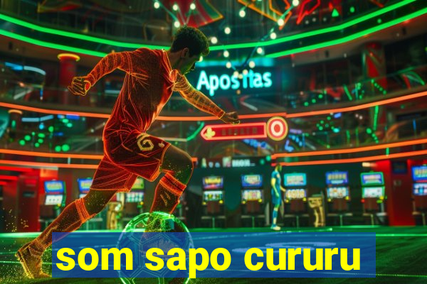 som sapo cururu